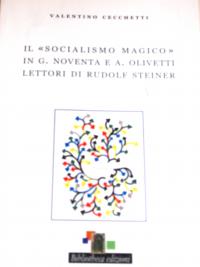 il Socialismo Magico - saggio di Valentino Cecchetti  - photo by m.ba